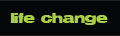 life change